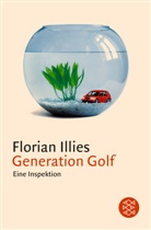 Florian Illies - Generation Golf