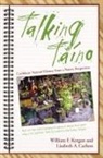 Lisabeth A. Carison, Lisabeth A Carlson, Lisabeth A. Carlson, William F Keegan, William F. Keegan, William F./ Carlson Keegan - Talking Taino