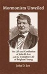 John D Lee, John D. Lee, John Doyle Lee - Mormonism Unveilded