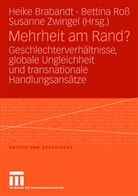 Heike Brabandt, Bettin Ross, Bettina Roß, Susanne Zwingel - Mehrheit am Rand?