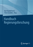 Grunde, Grunden, Timo Grunden, Kort, Karl-Rudol Korte, Karl-Rudolf Korte - Handbuch Regierungsforschung