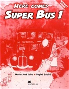 María Jos Lobo, María José Lobo, Pepita Subirà - Here comes Super Bus - 1: Activity Book