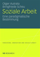 Otge Autrata, Otger Autrata, Bringfriede Scheu - Soziale Arbeit