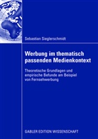 Sebastian Sieglerschmidt - Werbung im passenden Medienkontext
