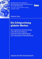 Stefanie Exler - Die Erfolgswirkung globaler Marken