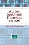 Rae Sonnenmeier, David Beukelman, David R Beukelman, David R. Beukelman, Teresa Iacono, Pat Mirenda... - Autism Spectrum Disorders and Aac