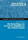 Jörn R Westphal, Jörn Robert Westphal, Lingelbac, Gerhard Lingelbach, Wolf, Wolff... - Die Darstellung von Unrecht in Flugblättern der Frühen Neuzeit