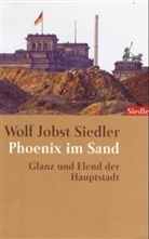 Wolf J. Siedler, Wolf Jobst Siedler - Phoenix im Sand