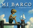 Randall de Seve, Loren Long, Randall de Sève, Loren Long - Mi barco