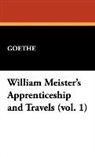 Goethe, Johann Wolfgang von Goethe - William Meister's Apprenticeship and Tra