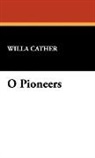 Willa Cather - O Pioneers