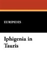Euripides - Iphigenia in Tauris