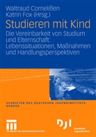 Waltrau Cornelissen, Waltraud Cornelißen, Fox, Fox, Katrin Fox - Studieren mit Kind