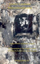 Gustav Landauer, Uwe Rausch, Siegbert Wolf - Gustav Landauer - Ausgewählte Schriften / Internationalismus