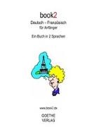 Johannes Schumann - book2 Deutsch - Französisch für Anfänger