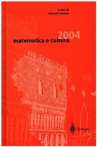 Michele Emmer, Michele Emmer - matematica e cultura 2004
