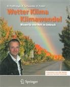 Frater, Harald Frater, Podbrega, Nadj Podbregar, Nadja Podbregar, Schwank... - Wetter, Klima, Klimawandel