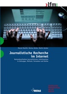 Markus Beiler, Marcel Machill, Martin Zenker - Journalistische Recherche im Internet