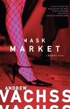 Andrew Vachss, Andrew H. Vachss - Mask Market