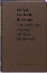 W. F. Hermans, W.F. Hermans, Willem Frederik Hermans - Een landingspoging op Newfoundland