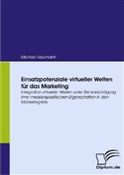 Michael Neumann - Einsatzpotenziale virtueller Welten für das Marketing