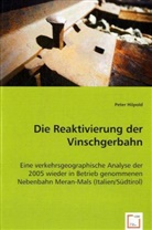 Peter Hilpold - Die Reaktivierung der Vinschgerbahn