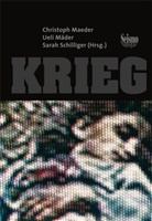 Bernard Degen, Jürgen Endres, Josef Estermann, Johan Galtung, Stefan Kutzner, Ueli Mäder... - Krieg