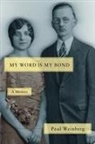 Paul Weinberg - My Word Is My Bond