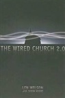 Jason Moore, Len Wilson, Len/ Moore Wilson - The Wired Church 2.0