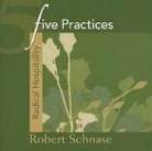 Robert Schnase, Robert C. Schnase - Five Practices