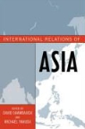 David (EDT)/ Yahuda Shambaugh, David Yahuda Shambaugh, David L. Shambaugh, Michael B. Yahuda - International Relations of Asia