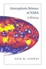 Erik M. Conway - Atmospheric Science At Nasa