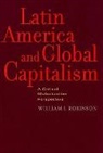 William I Robinson, William I. Robinson, William I. (Professor of Sociology Robinson - Latin America and Global Capitalism