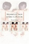 M. Susan Lindee, M. Susan (Associate Professor Lindee, S. Lindee, Susan Lindee, Lindee M. Susan - Moments of Truth in Genetic Medicine