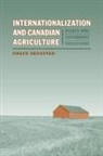 Grace Skogstad - Internationalization and Canadian Agriculture