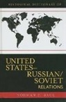 Norman E Saul, Norman E. Saul - Historical Dictionary of United States-Russian/Soviet Relations