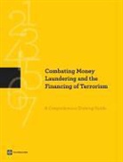 International Monetary Fund, International Monetary Fund (IMF), World Bank, World Bank Group, World Bank/ International Monetary Fund, World Bank Publications - Combating Money Laundering and the Financing of Terrorism