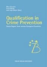 Marc Coester, ERIC MARKS, Erich Marks, Anja Meyer - Qualification in Crime Prevention