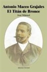 Jose Marmol - Antonio Maceo Grajales