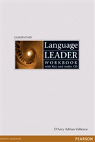 Adrian-Vallance, D'Arcy Adrian-Vallance, David Cotton, Adrian-Vallance D'Arcy, Simon Kent - Language Leader: Language Leader Elementary Workbook with Key and audio CD