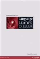 David Cotton, Grant Kempton, Simon Kent - Language Leader: Language Leader Upper-intermediate Workbook with Key and audio CD