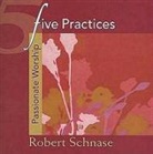 Robert Schnase, Robert C. Schnase - Passionate Worship