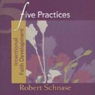 Robert Schnase, Robert C. Schnase - Intentional Faith Development