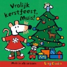 Lucy Cousins - Vrolijk kerstfeest, Muis!