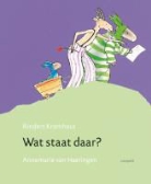 R. Kromhout, Rindert Kromhout, A. Haeringen - Wat staat daar?