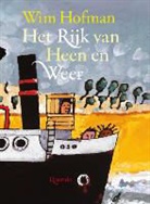W. Hofman, Wim Hofman - Het Rijk van Heen en Weer / druk 1