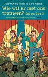 E. van de Vendel, Edward van de Vendel, P. van Dongen - Cal en Gus / 3 Wie wil er met ons trouwen? / druk 1