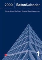 Konrad Bergmeister, Fran Fingerloos, Frank Fingerloos, Johann-Dietrich Wörner - Beton-Kalender 2009, 2 Bde.