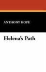 Anthony Hope - Helena's Path