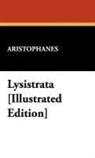 Aristophanes - Lysistrata Illustrated Edition